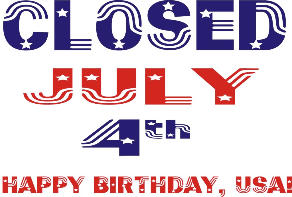 July 4Th Closed Sign Template